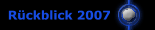R&uuml;ckblick 2007