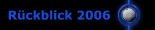 R&uuml;ckblick 2006